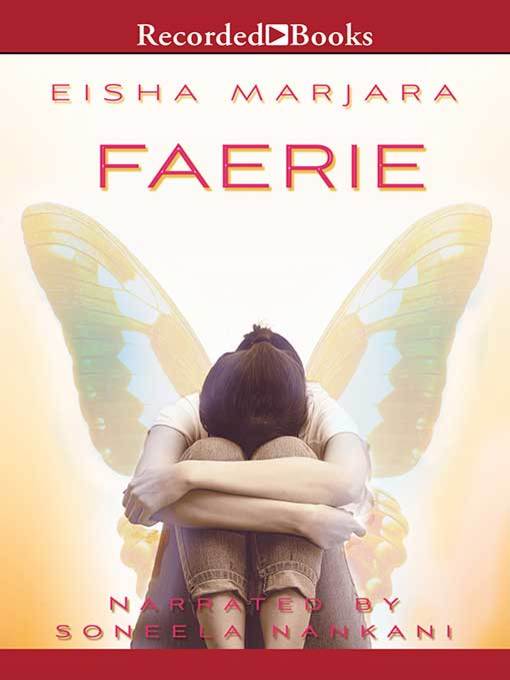 Title details for Faerie by Eisha Marjara - Wait list